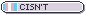 Cisn't